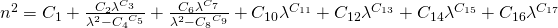Rendered by QuickLaTeX.com n^2 = C_1 + \frac{C_2 \lambda^{C_3}}{\lambda^2-{C_4}^{C_5}} + \frac{C_6 \lambda^{C_7}}{\lambda^2-{C_8}^{C_9}} + C_{10} \lambda^{C_{11}} + C_{12} \lambda^{C_{13}} + C_{14} \lambda^{C_{15}} + C_{16} \lambda^{C_{17}}