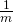 \frac{1}{m}