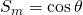 S_{m}=\cos \theta