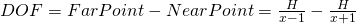 DOF = FarPoint - NearPoint = \frac{H}{x-1} - \frac{H}{x+1}