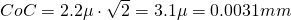 Rendered by QuickLaTeX.com CoC = 2.2\mu \cdot \sqrt{2} = 3.1 \mu = 0.0031mm