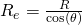 R_e = \frac{R}{\cos(\theta)}