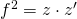 Rendered by QuickLaTeX.com f^2 = z \cdot z'