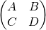 Rendered by QuickLaTeX.com \begin{pmatrix} A & B \\ C & D \end{pmatrix}